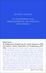 In Ausführung der Dreigliederung des sozialen Organismus (1920) und Aufsätze, Aufrufe, Flugschriften zur Dreigliederung (1919–1922 - Rudolf Steiner
