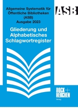 Allgemeine Systematik f&uuml;r &Ouml;ffentliche Bibliotheken (ASB)