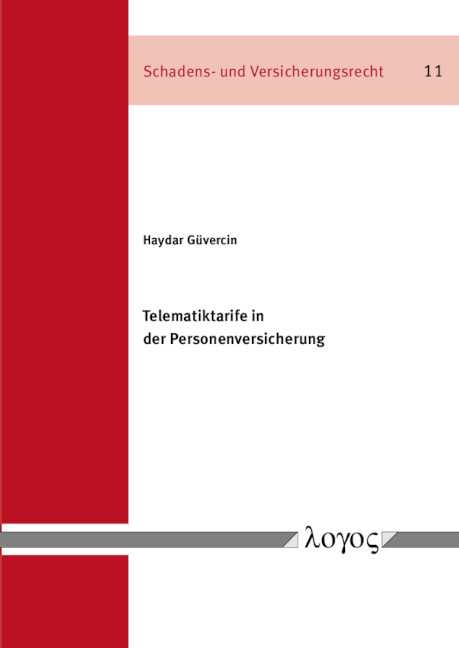 Telematiktarife in der Personenversicherung - Haydar G&uuml;vercin