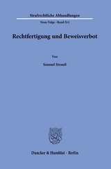 Rechtfertigung und Beweisverbot. - Samuel Strau&szlig;