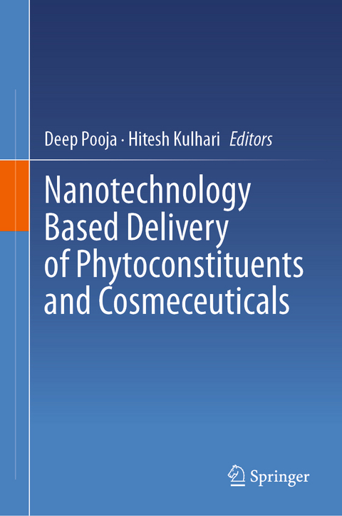 Nanotechnology Based Delivery of Phytoconstituents and Cosmeceuticals - 
