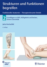 Strukturen und Funktionen begreifen - Funktionelle Anatomie - Hochschild, Jutta