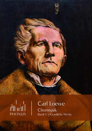 Carl Loewe - Chormusik
