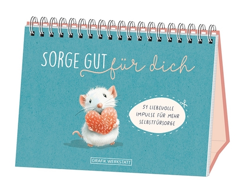 Sorge gut f&uuml;r dich