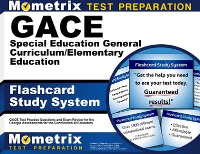 GACE Special Education General Curriculum/Elementary Education Flashcard Study System - 