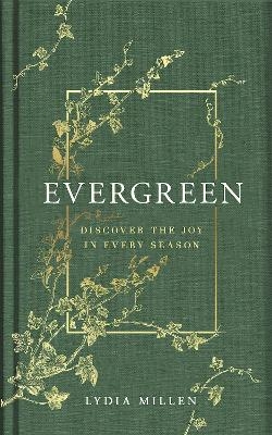 Evergreen - Lydia Elise Millen