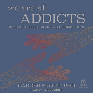 We Are All Addicts