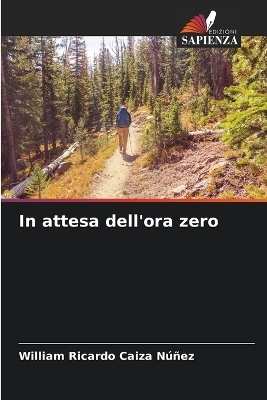 In attesa dell'ora zero