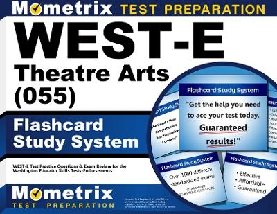 West-E Theatre Arts (055) Flashcard Study System - 