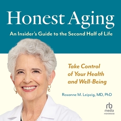 Honest Aging -  MD
