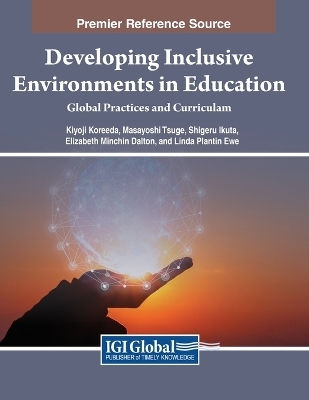 Developing Inclusive Environments in Education: Global Practices and Curricula
