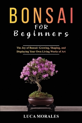 Bonsai for Beginners