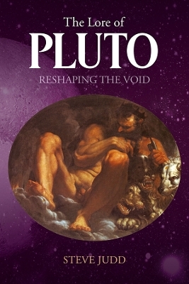 The Lore of Pluto - Steve Judd