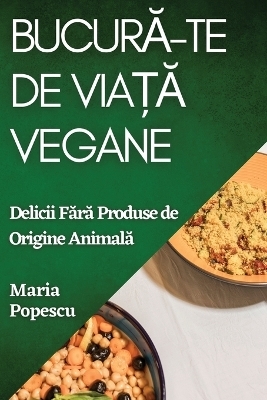 Bucură-te de Viață Vegane