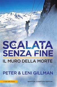 La scalata senza fine. Il muro della morte