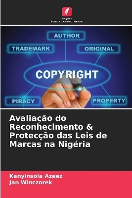 Avaliação do Reconhecimento & Protecção das Leis de Marcas na Nigéria