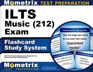 ILTS Music (212) Exam Flashcard Study System