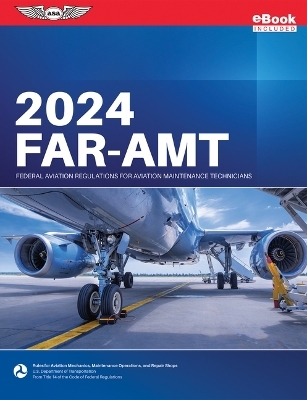 Far-Amt 2024 -  Federal Aviation Administration (FAA)/Aviation Supplies &  Academics (ASA)