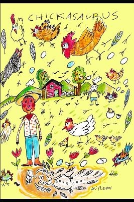 Chickasaurus - David Williams