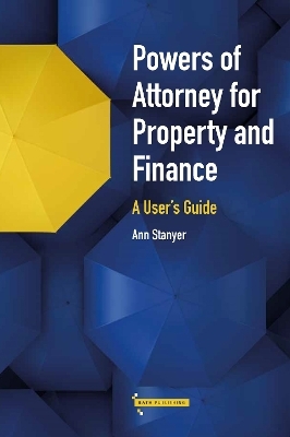Powers of Attorney for Property & Finance - Ann Stanyer