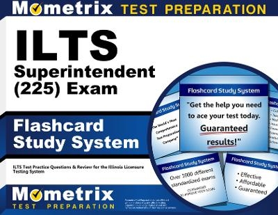 ILTS Superintendent (225) Exam Flashcard Study System - 