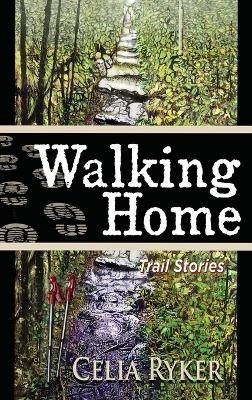Walking Home - Celia Ryker