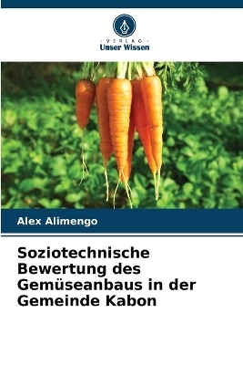 Soziotechnische Bewertung des Gemüseanbaus in der Gemeinde Kabon