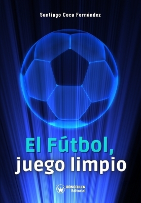 El fútbol, juego limpio