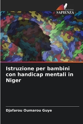 Istruzione per bambini con handicap mentali in Niger - Djafarou Oumarou Guye