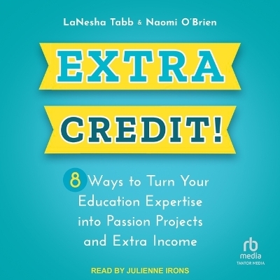 Extra Credit! - Lanesha Tabb, Naomi O'Brien
