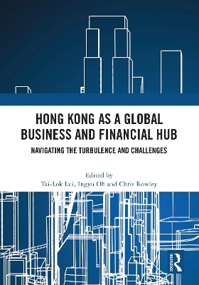 Hong Kong as a Global Business and Financial Hub