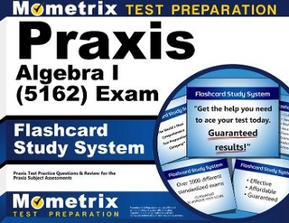 PRAXIS Algebra I (5162) Exam Flashcard Study System