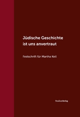 J&uuml;dische Geschichte ist uns anvertraut - 