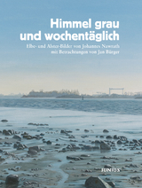 Himmel grau und wochent&auml;glich - Jan B&uuml;rger