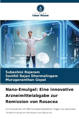 Nano-Emulgel - Subashini Rajaram, Senthil Rajan Dharmalingam, Murugananthan Gopal