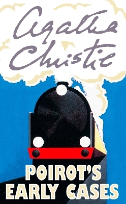Poirot&rsquo;s Early Cases - Agatha Christie