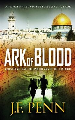 Ark of Blood - J F Penn