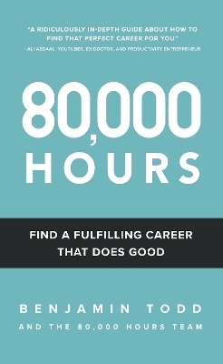 80,000 Hours - Benjamin Todd