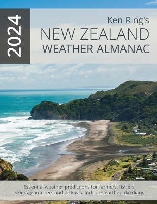 New Zealand Weather Almanac 2024 (Paperback) - Ken Ring