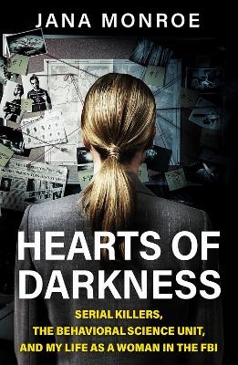 Hearts of Darkness - Jana Monroe