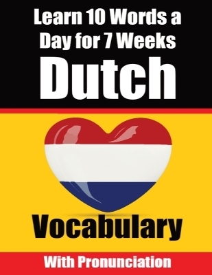Dutch Vocabulary Builder Learn 10 Words a Day for 7 Weeks The Daily Dutch Challenge