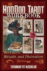 The Hoodoo Tarot Workbook - Tayannah Lee McQuillar
