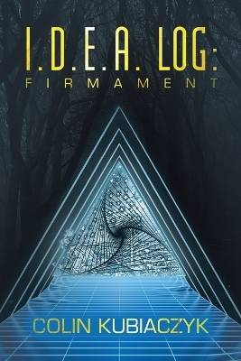 I.D.E.A. Log - Colin Kubiaczyk