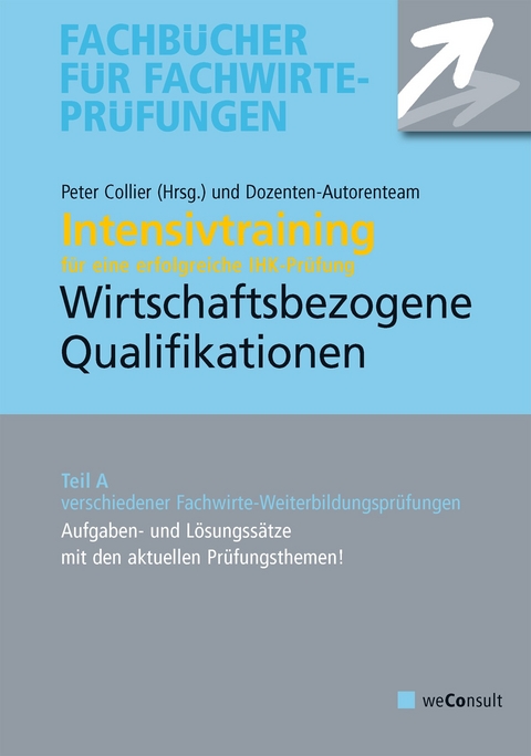 Intensivtraining Wirtschaftsbezogene Qualifikationen - Michael Sielmann, Reinhard Fresow, Klaus Steines, Volker Wedde