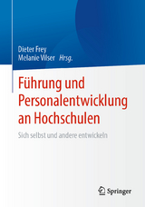 F&uuml;hrung und Personalentwicklung an Hochschulen - 