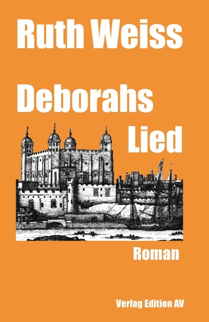 DEBORAHS LIED - Ruth Weiss