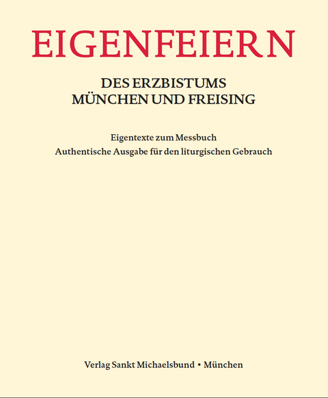 Eigenfeiern des Erzbistums M&uuml;nchen und Freising