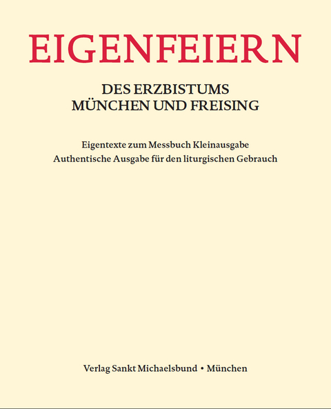 Eigenfeiern des Erzbistums M&uuml;nchen und Freising