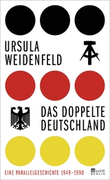 Das doppelte Deutschland - Ursula Weidenfeld