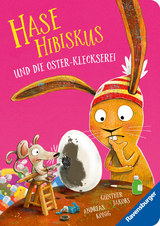 Hase Hibiskus und die Oster-Kleckserei - Andreas K&ouml;nig